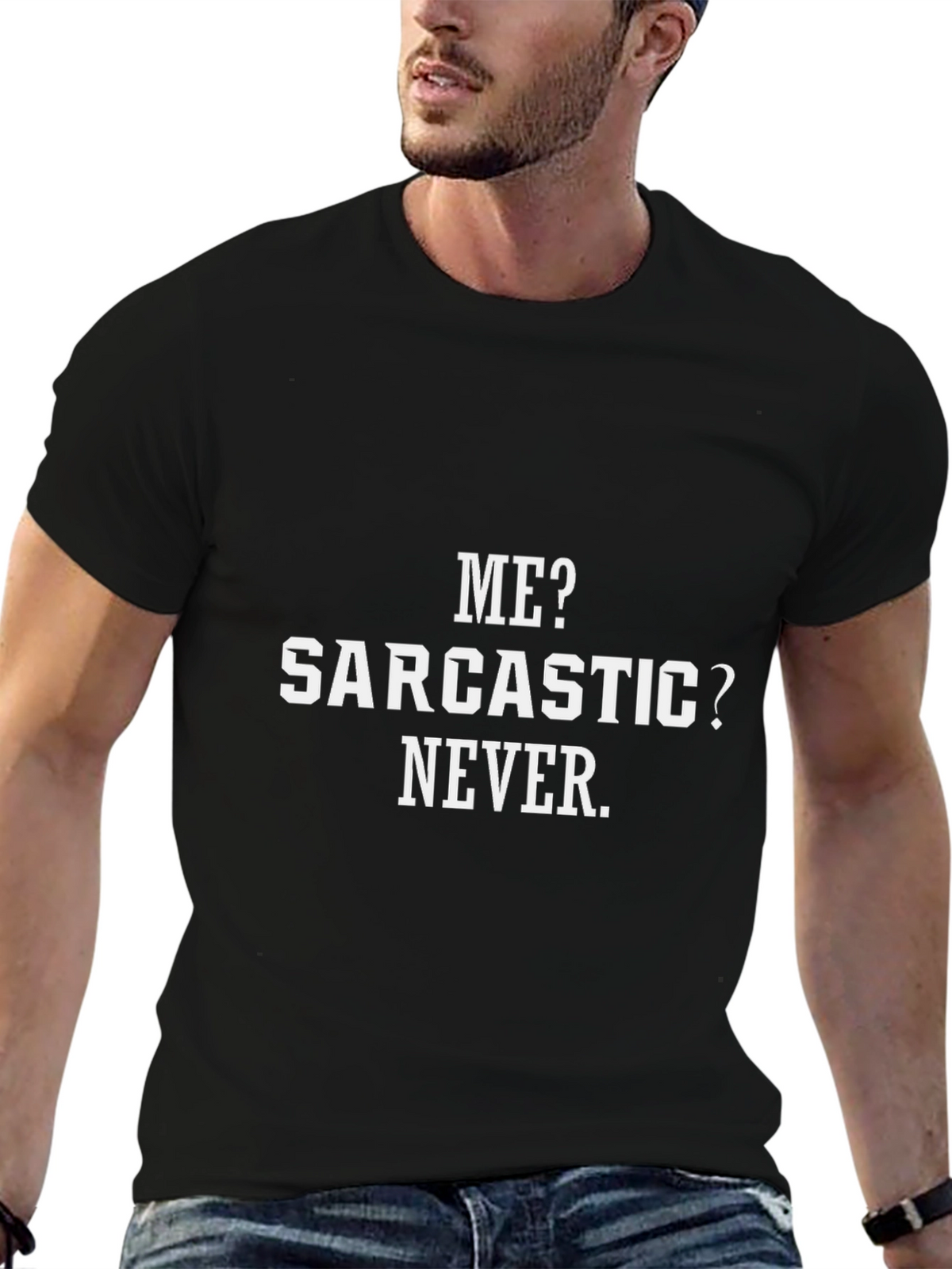 Sarcastic? Never! Graphic Tee - Black T-Shirt