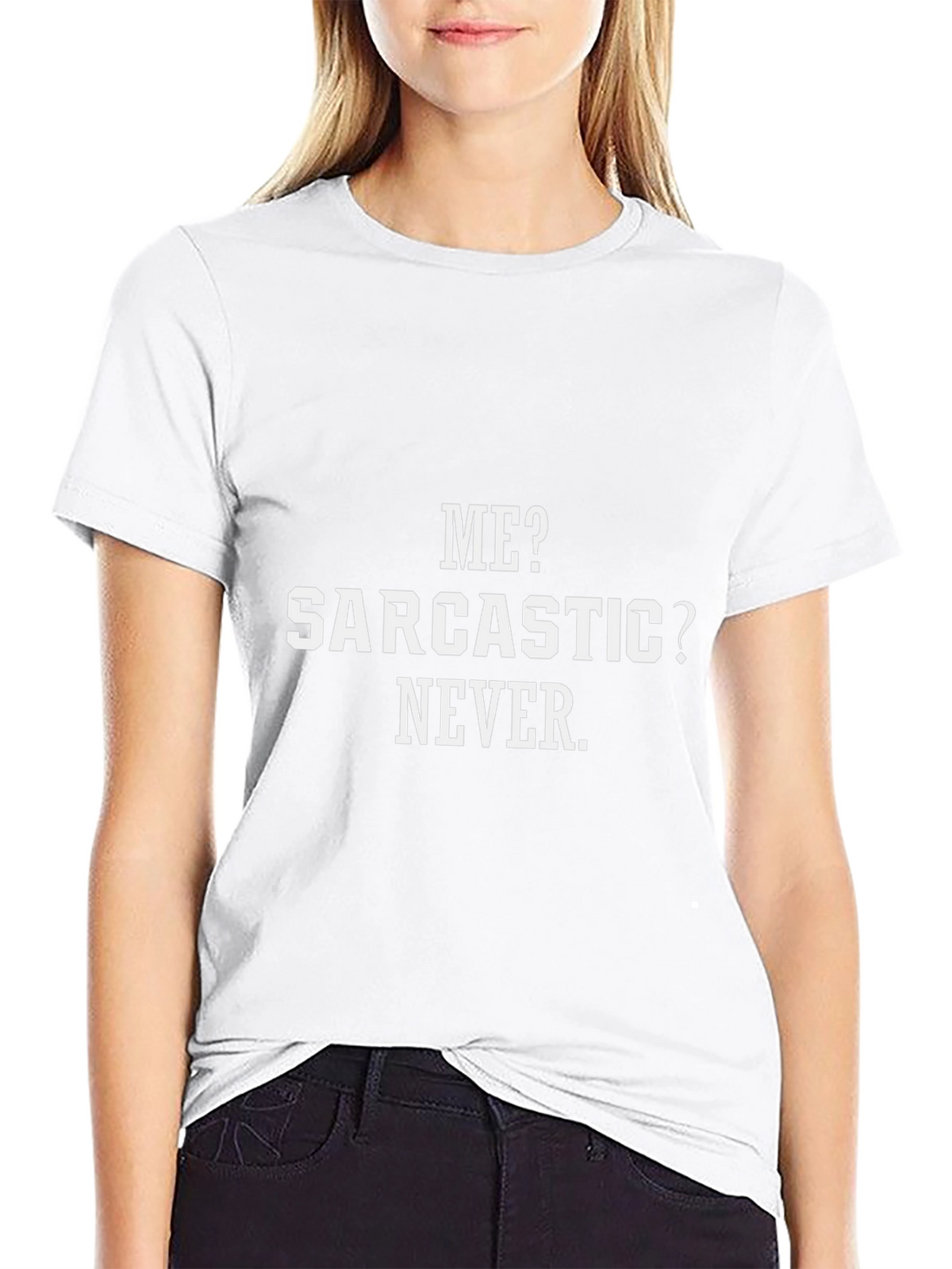Sarcastic? Never! Graphic Tee - Black T-Shirt
