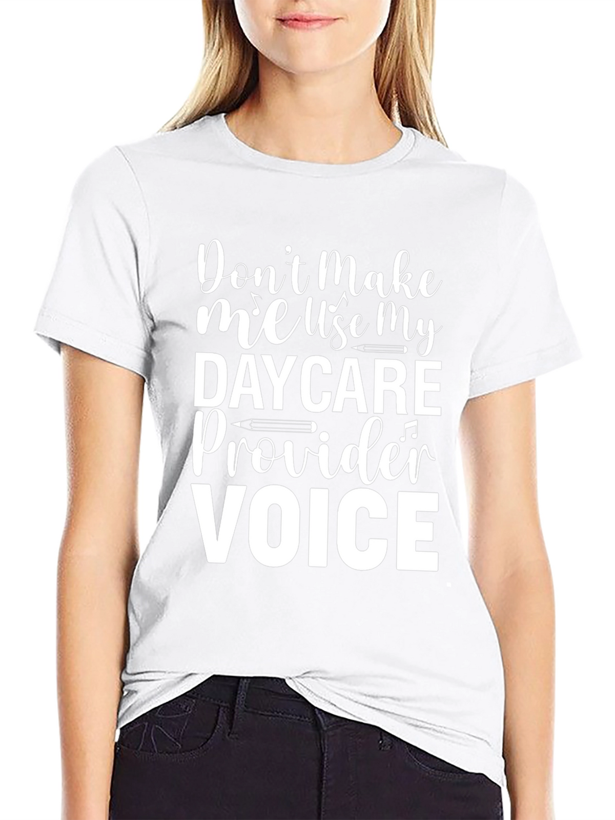 Daycare Provider Voice T-Shirt - Funny Tee