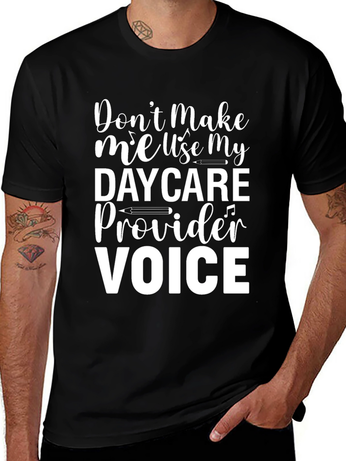 Daycare Provider Voice T-Shirt - Funny Tee