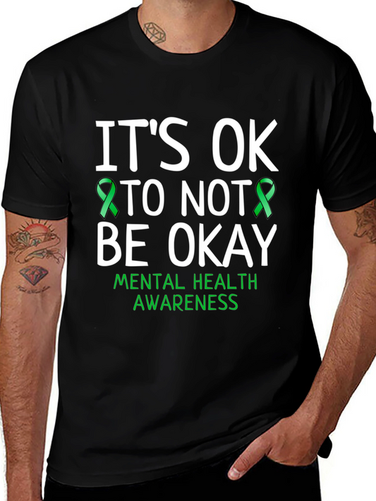 Its OK to Not Be OK Mental Health Awareness T-Shirt