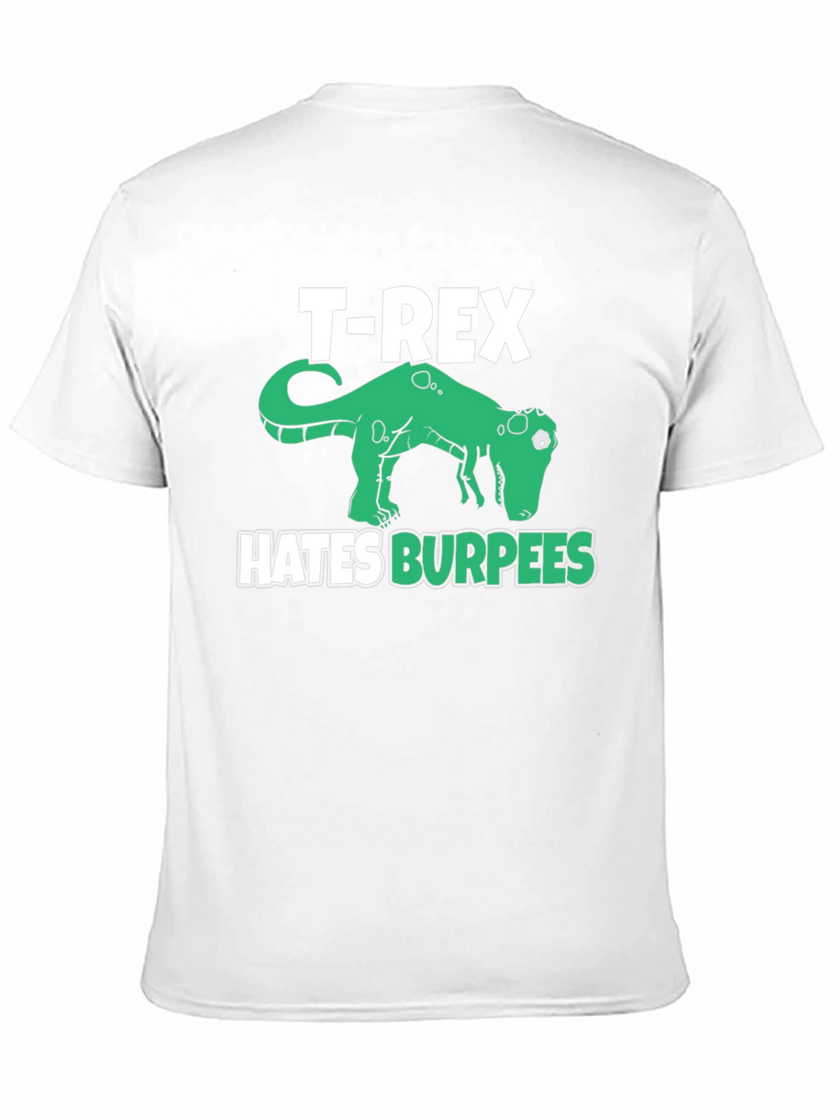 T-Rex Hates Burpees Funny Workout T-Shirt