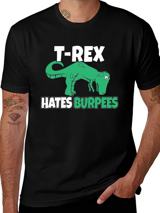 T-Rex Hates Burpees Funny Workout T-Shirt