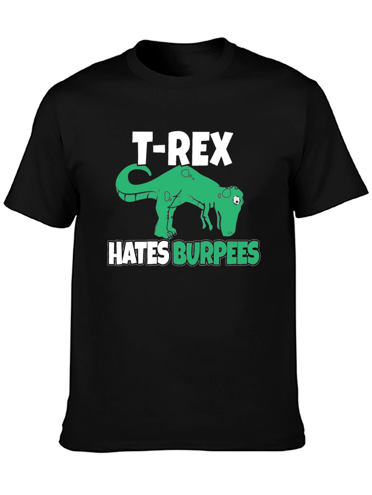 T-Rex Hates Burpees Funny Workout T-Shirt