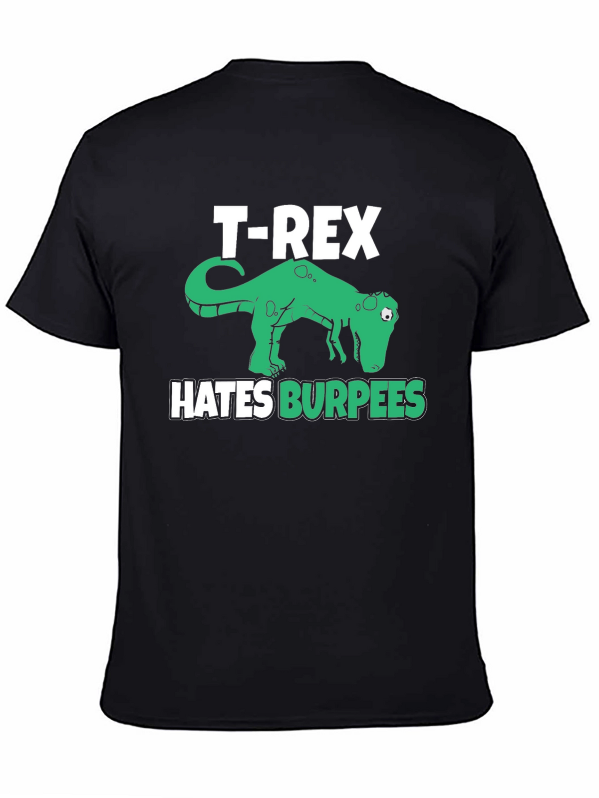 T-Rex Hates Burpees Funny Workout T-Shirt