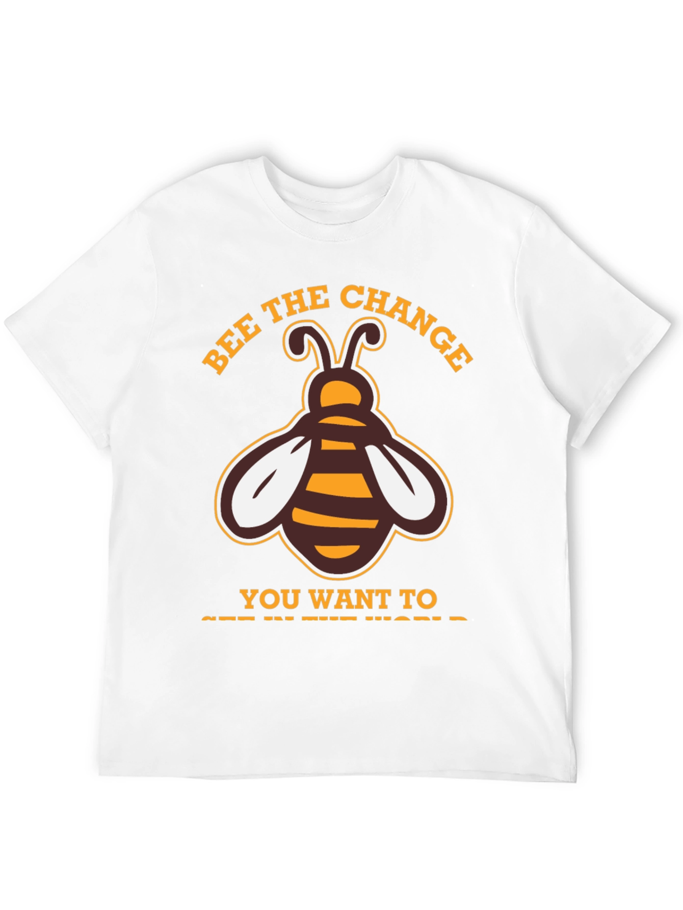 Bee the Change T-Shirt - Positive Message Tee