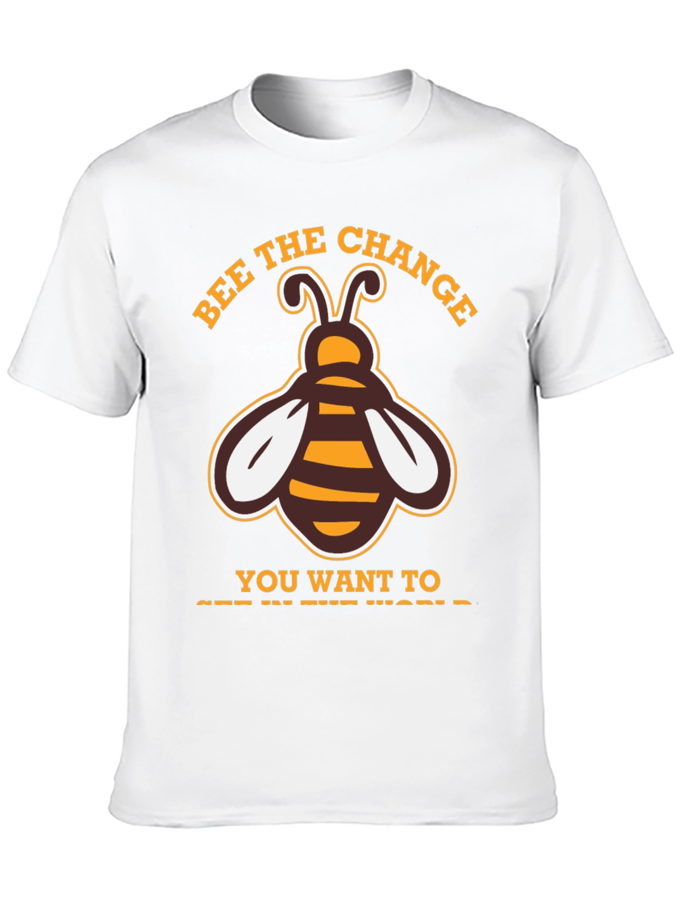 Bee the Change T-Shirt - Positive Message Tee