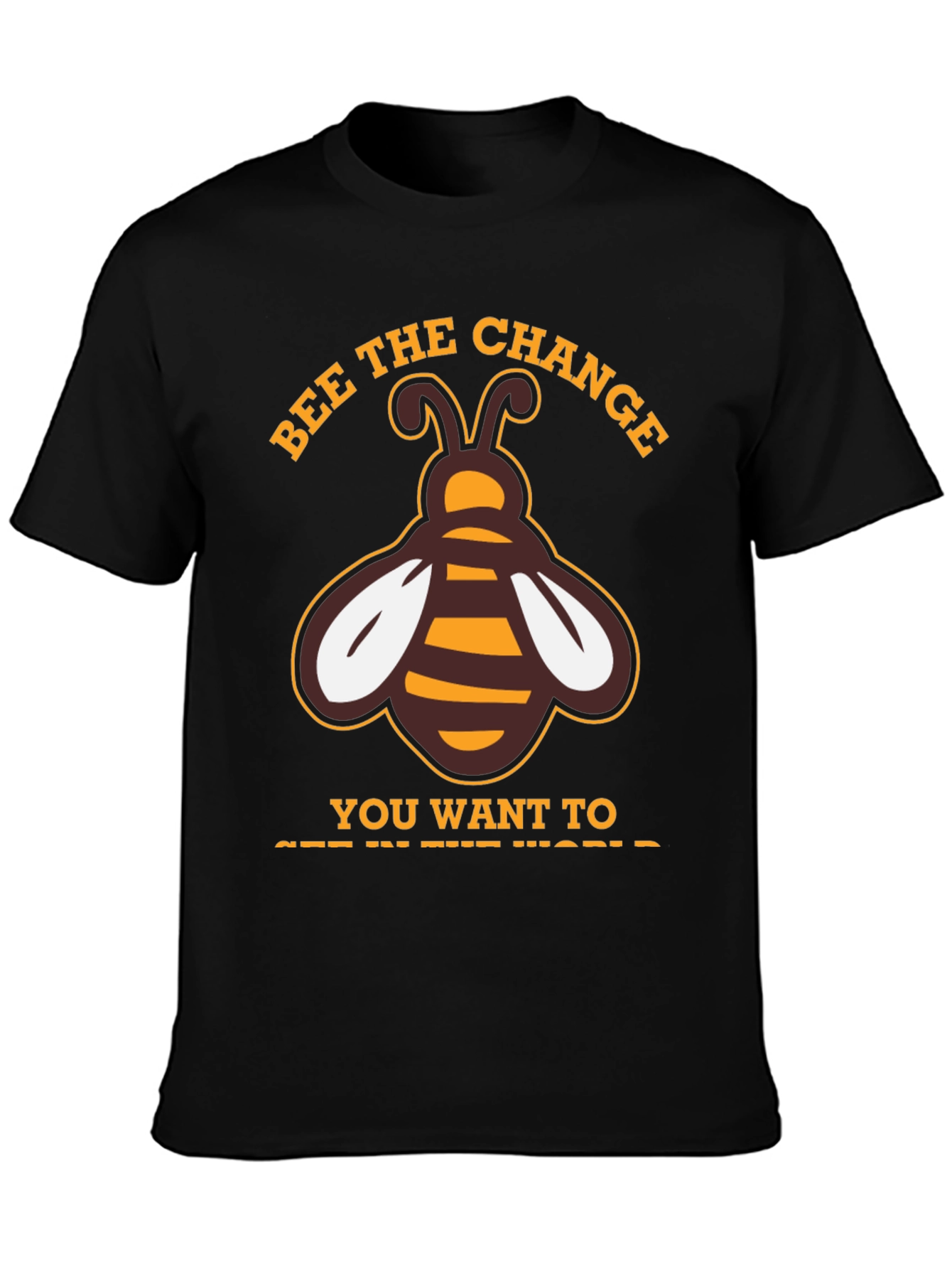 Bee the Change T-Shirt - Positive Message Tee
