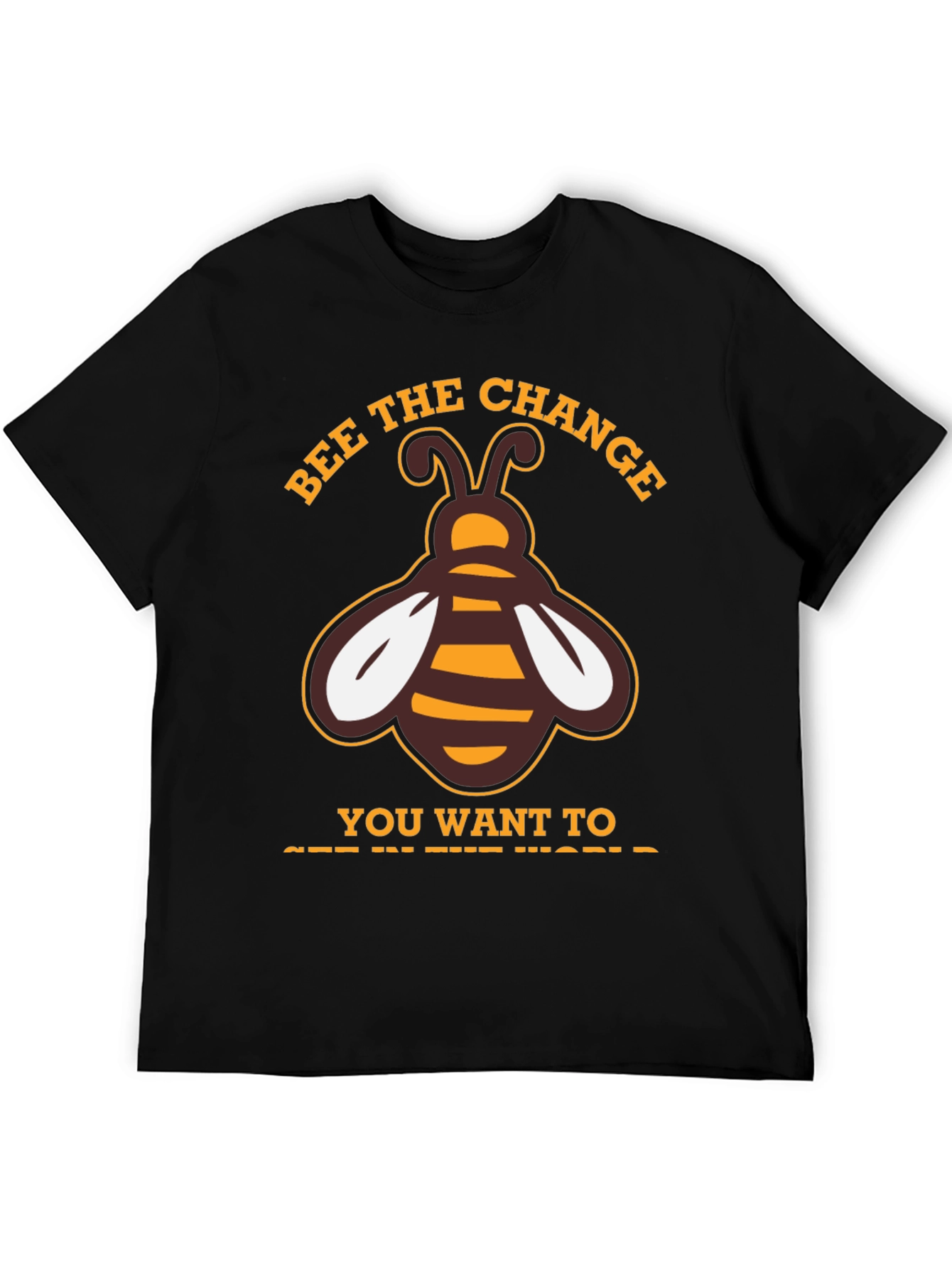 Bee the Change T-Shirt - Positive Message Tee