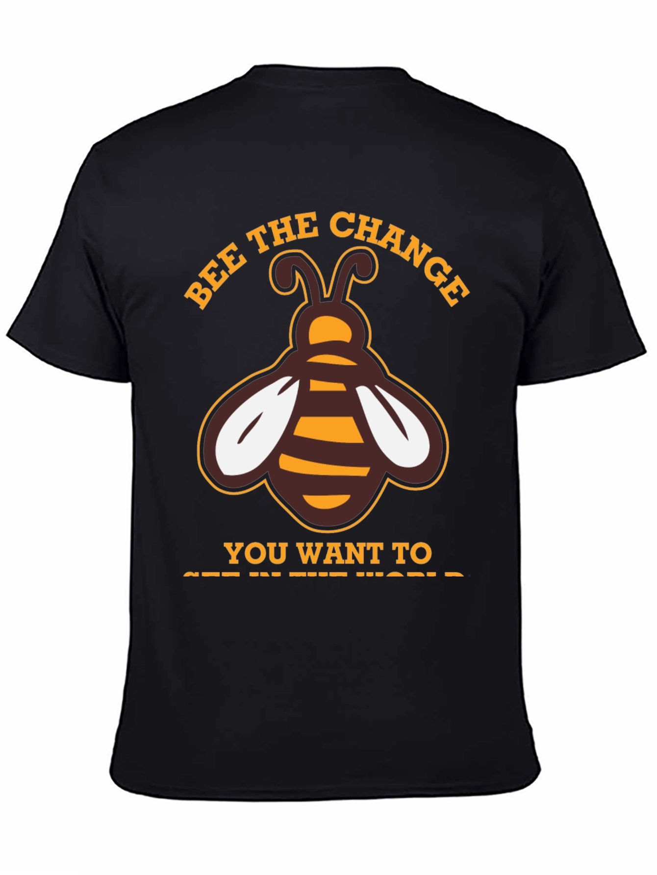 Bee the Change T-Shirt - Positive Message Tee