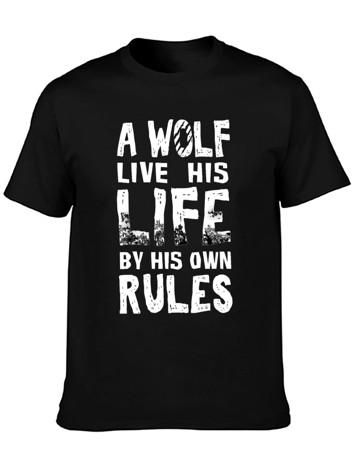 Wolf Rules T-Shirt - Live Your Life Your Way!