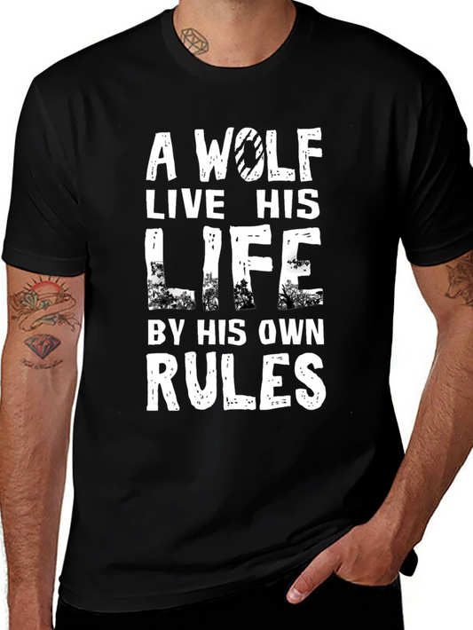 Wolf Rules T-Shirt - Live Your Life Your Way!