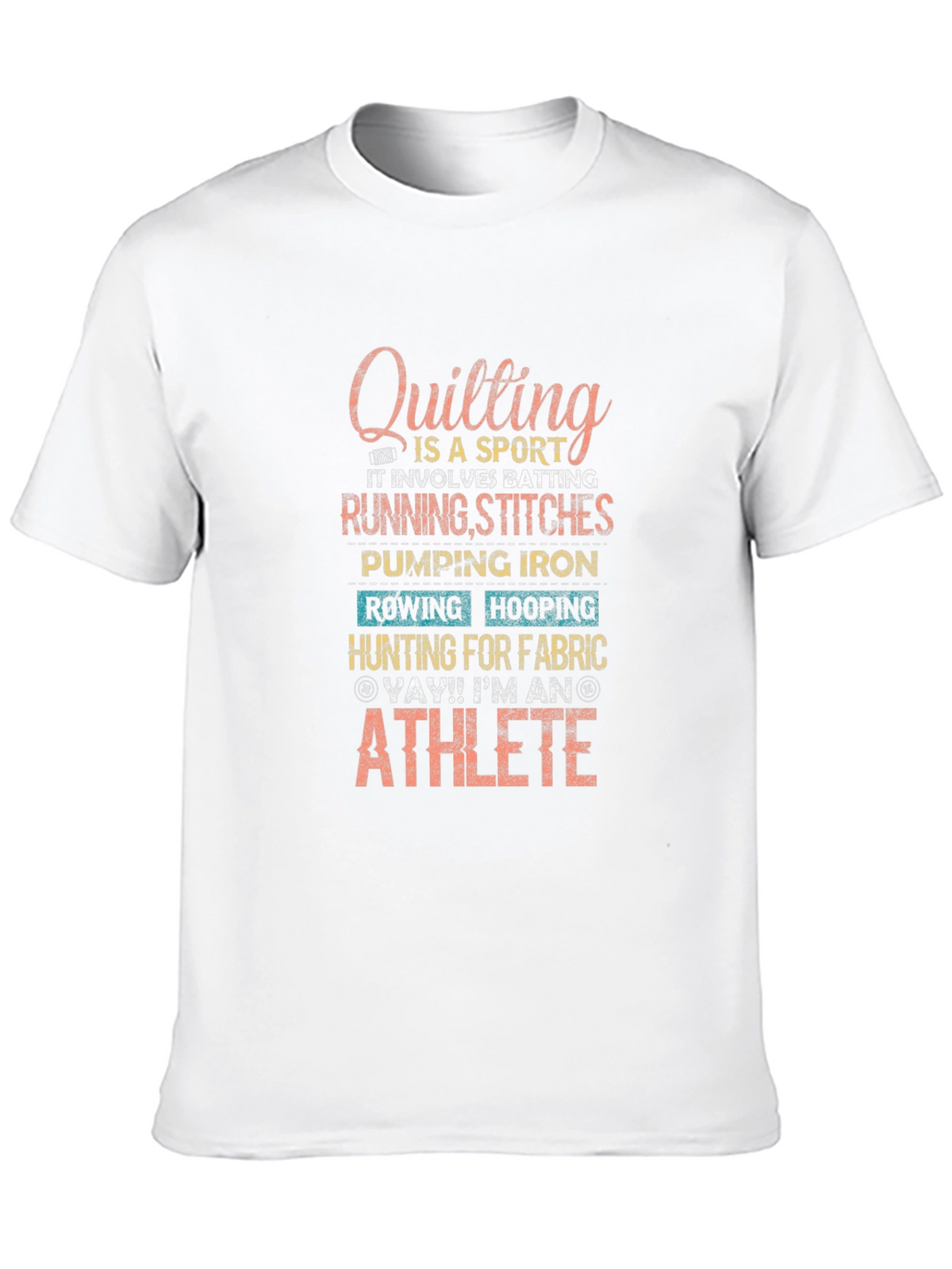 Quilting Athlete T-Shirt - Sport Hobby Tee