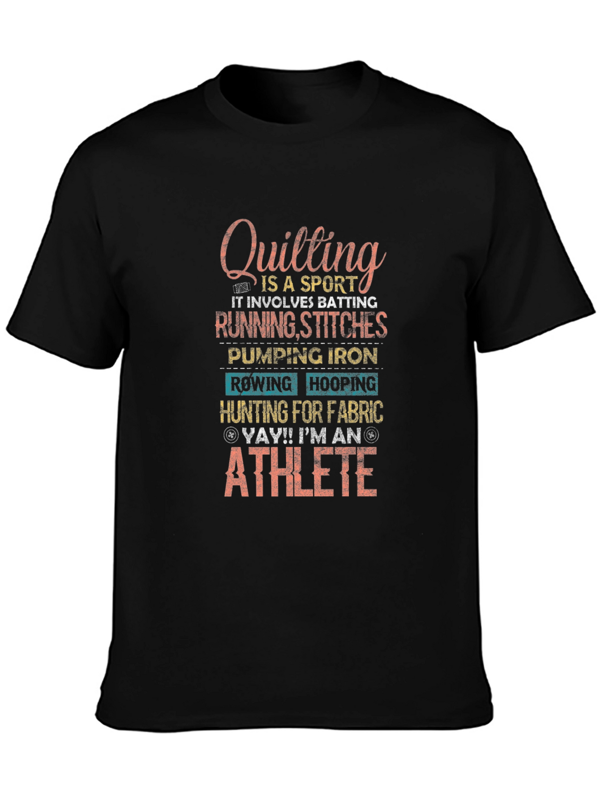 Quilting Athlete T-Shirt - Sport Hobby Tee