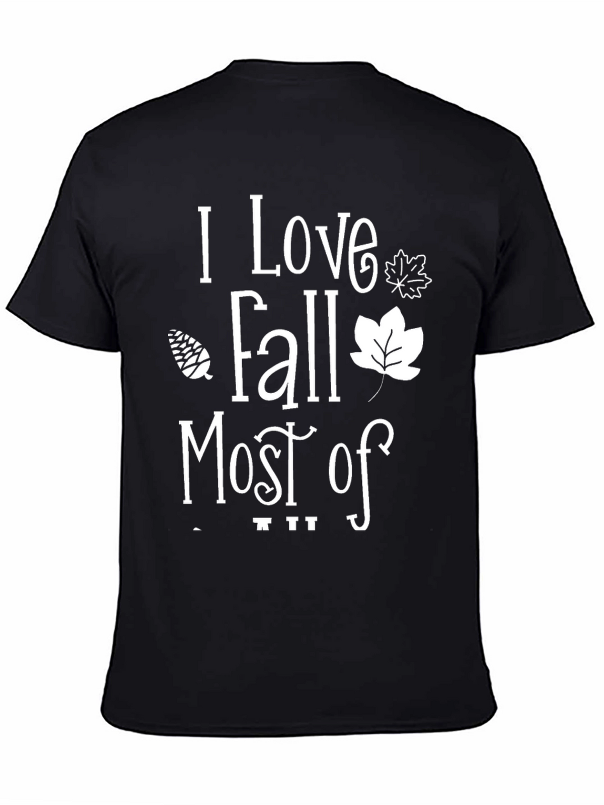 I Love Fall Most Of All Black Graphic Tee