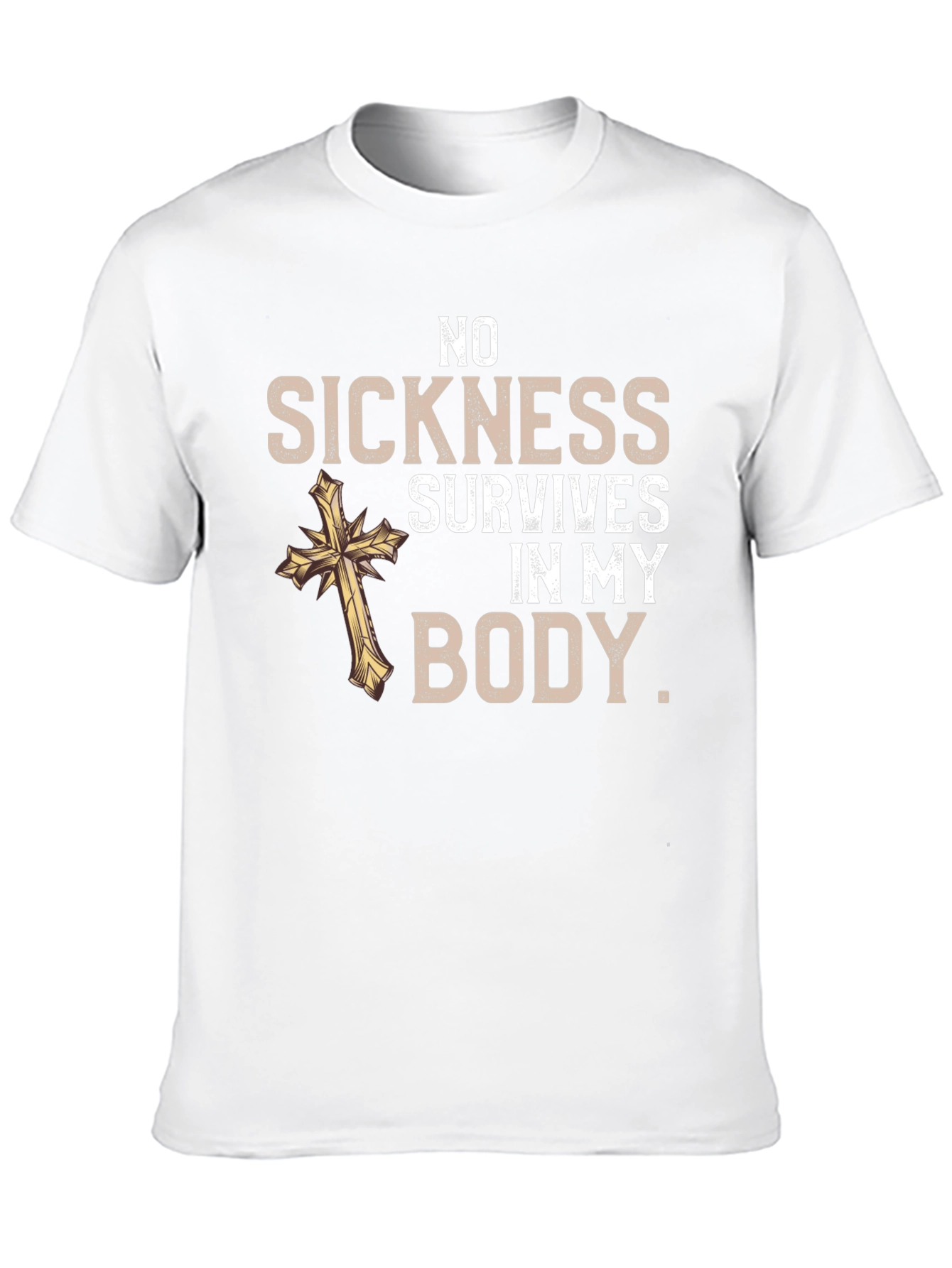 No Sickness Survives Christian T-Shirt