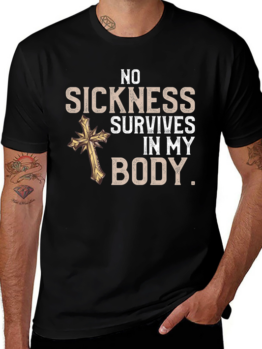 No Sickness Survives Christian T-Shirt