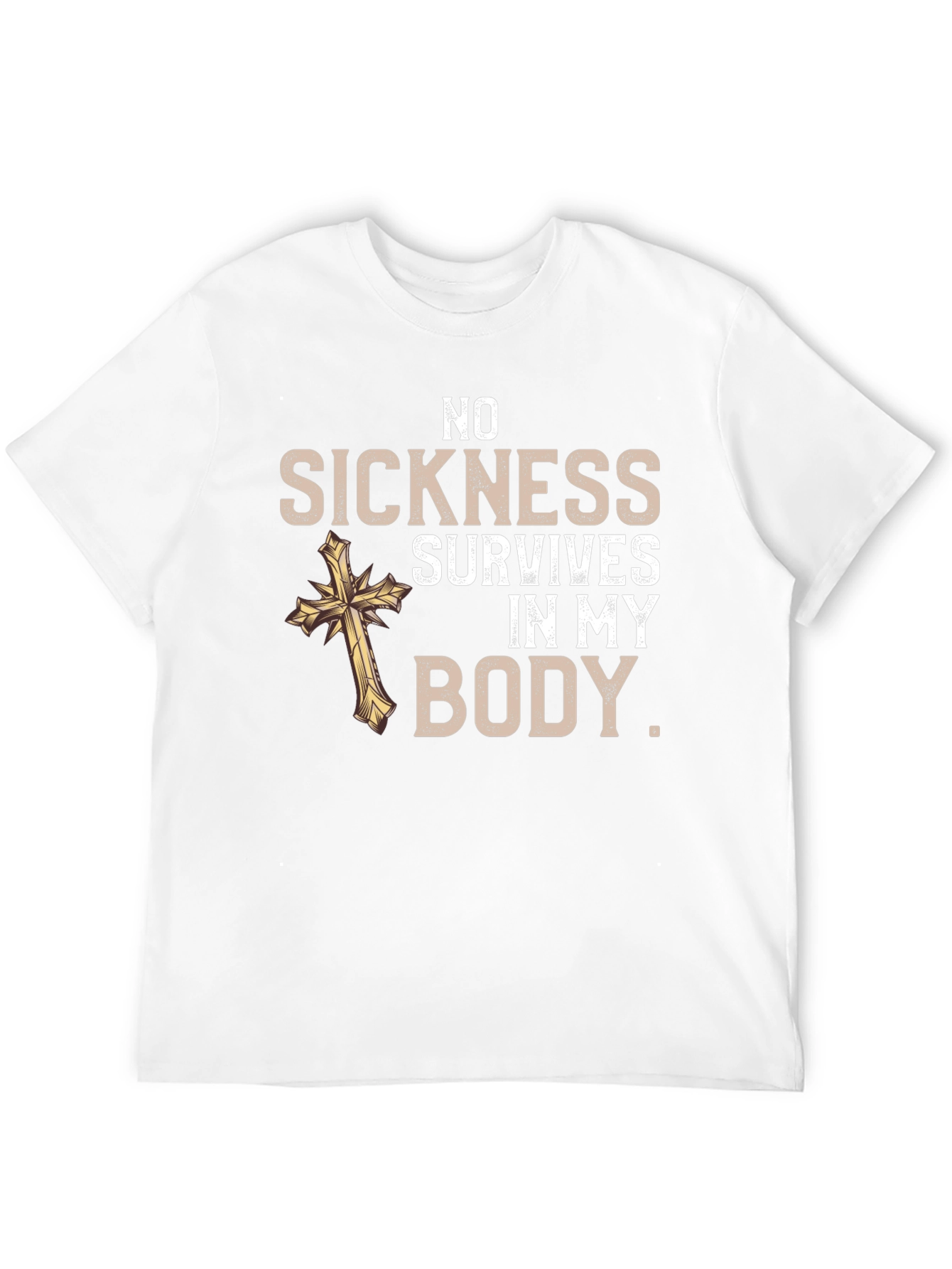 No Sickness Survives Christian T-Shirt
