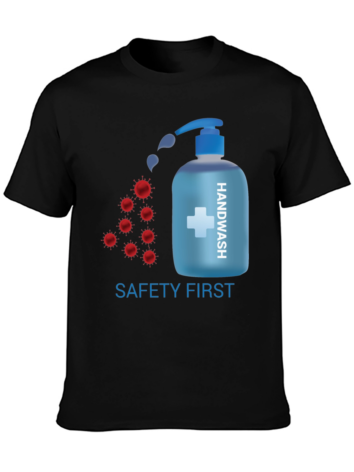 Safety First Handwash T-Shirt