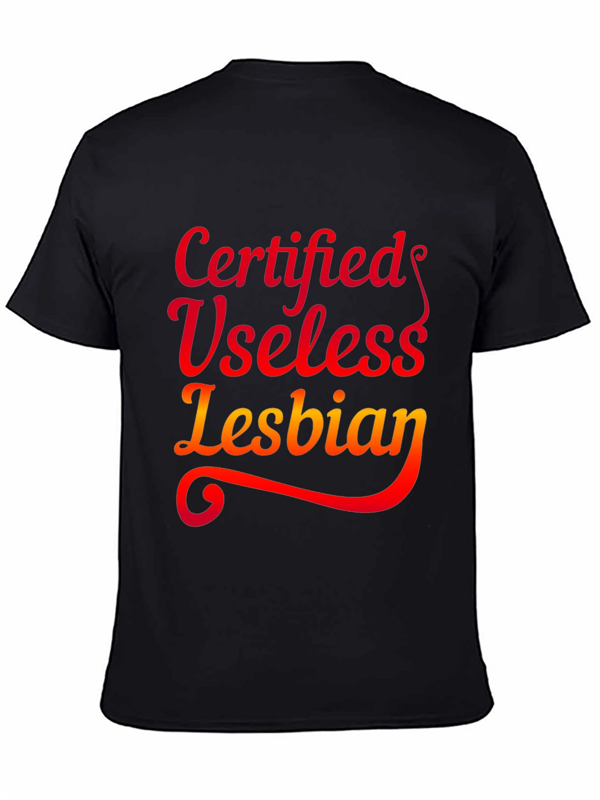 Certified Useless Lesbian Graphic Tee - Black T-Shirt