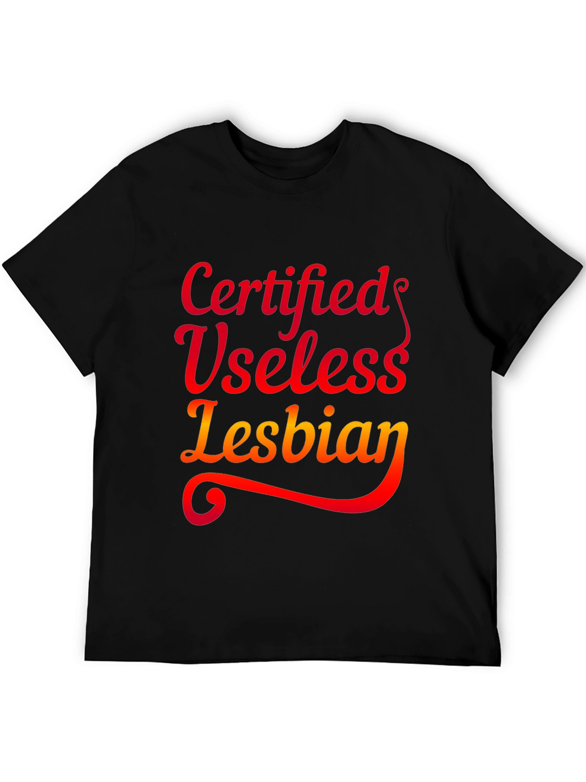 Certified Useless Lesbian Graphic Tee - Black T-Shirt