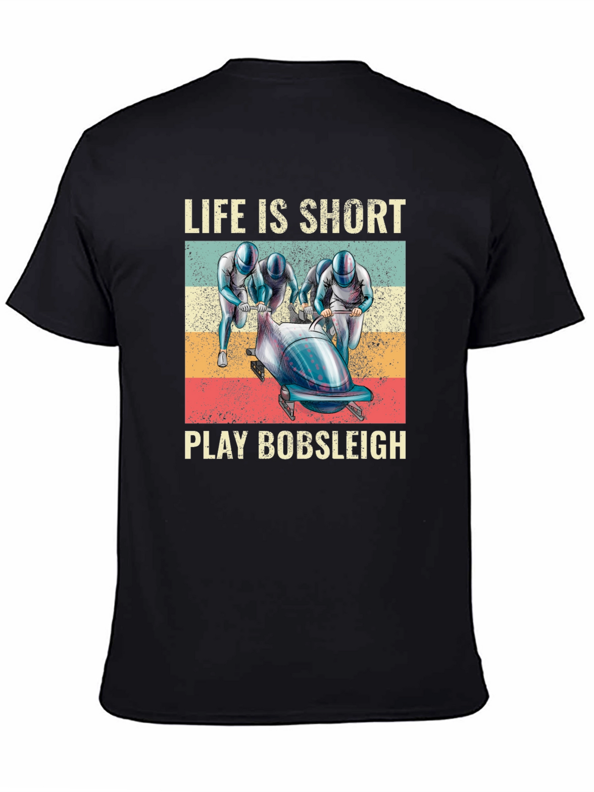 Life Is Short Play Bobsleigh Black T-Shirt