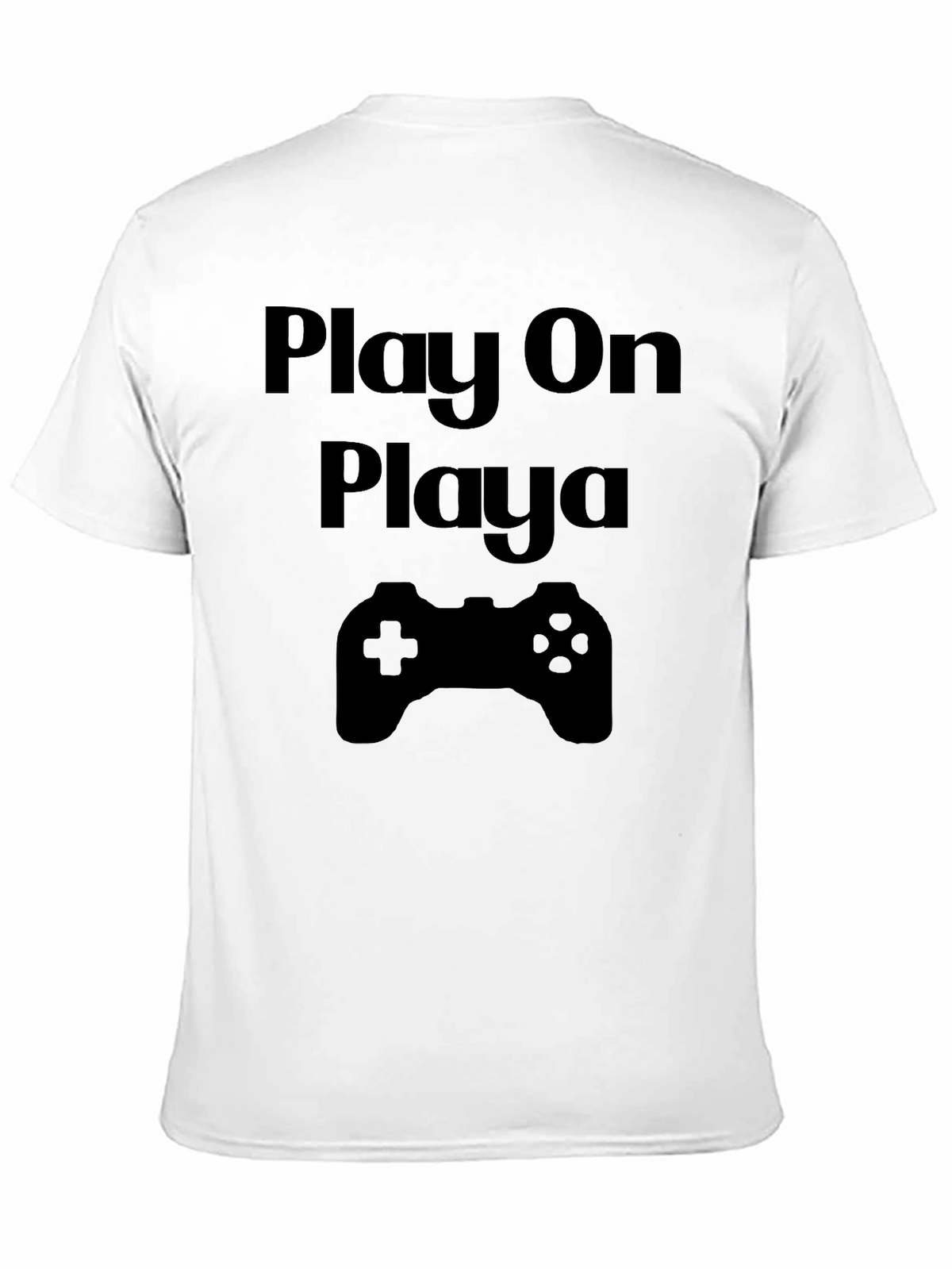 Play On Playa Black T-Shirt - Gamer Style