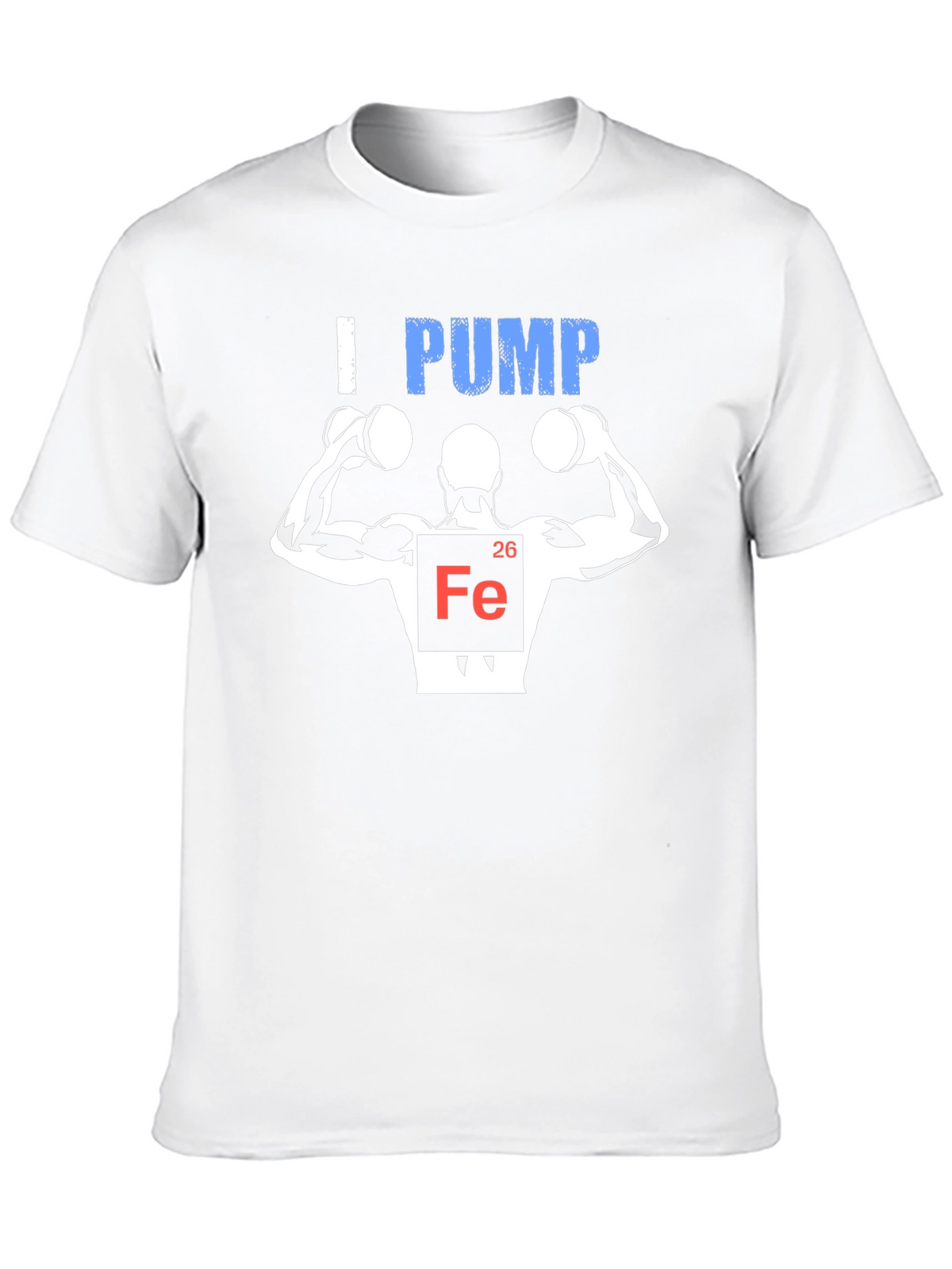 I Pump Iron T-Shirt - Weightlifting Shirt