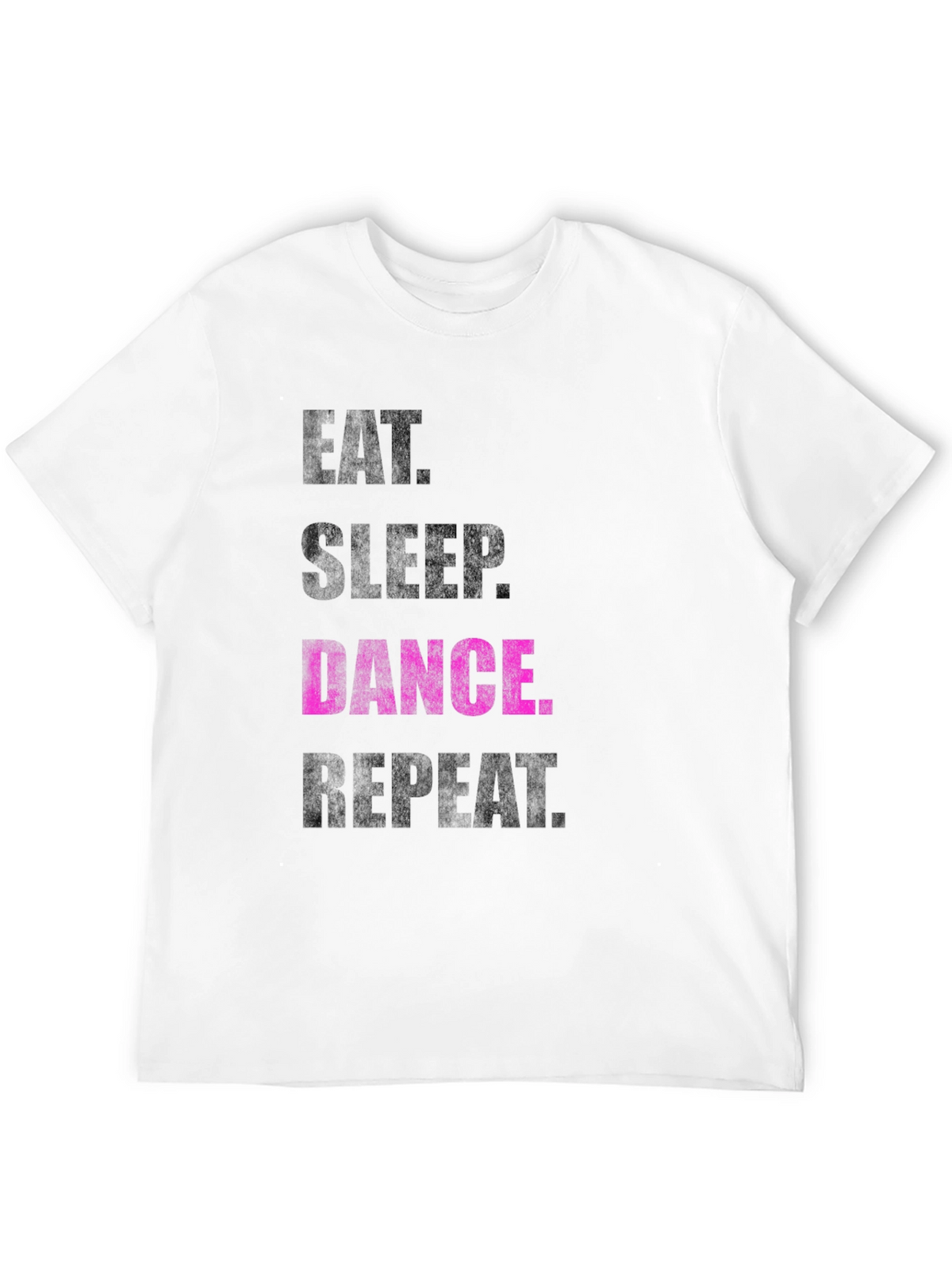 Eat Sleep Dance Repeat T-Shirt