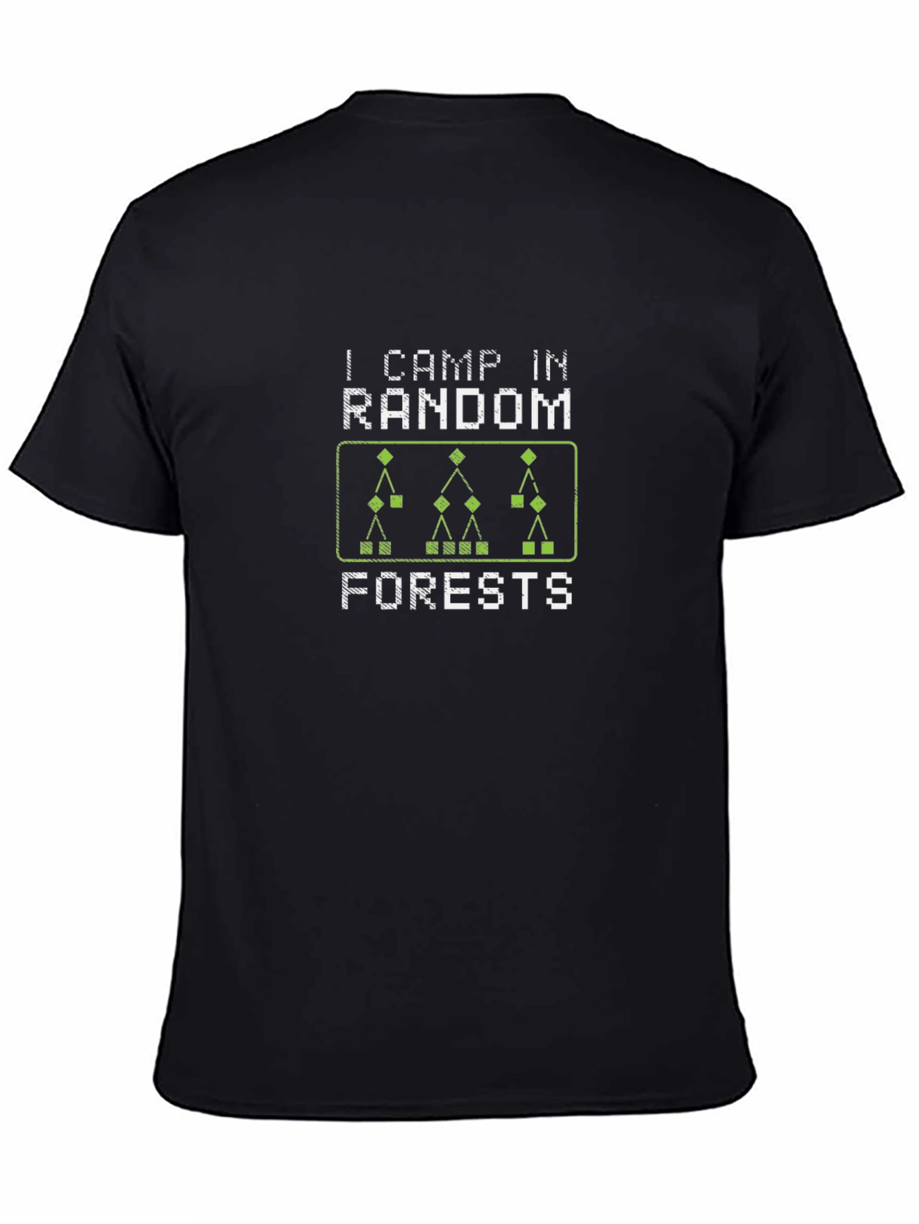 I Camp in Random Forests Black T-Shirt