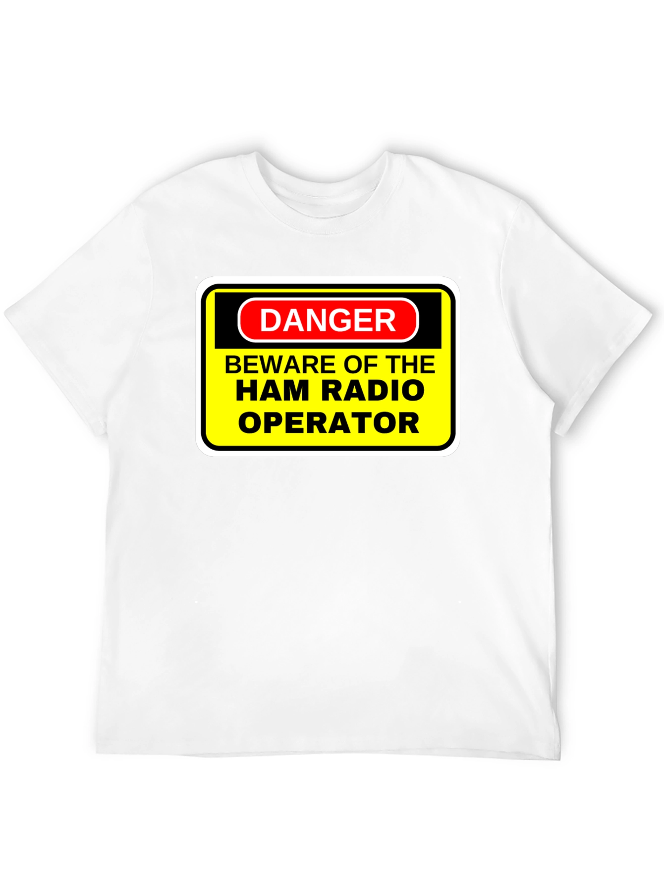 Beware of Ham Radio Operator Funny T-Shirt