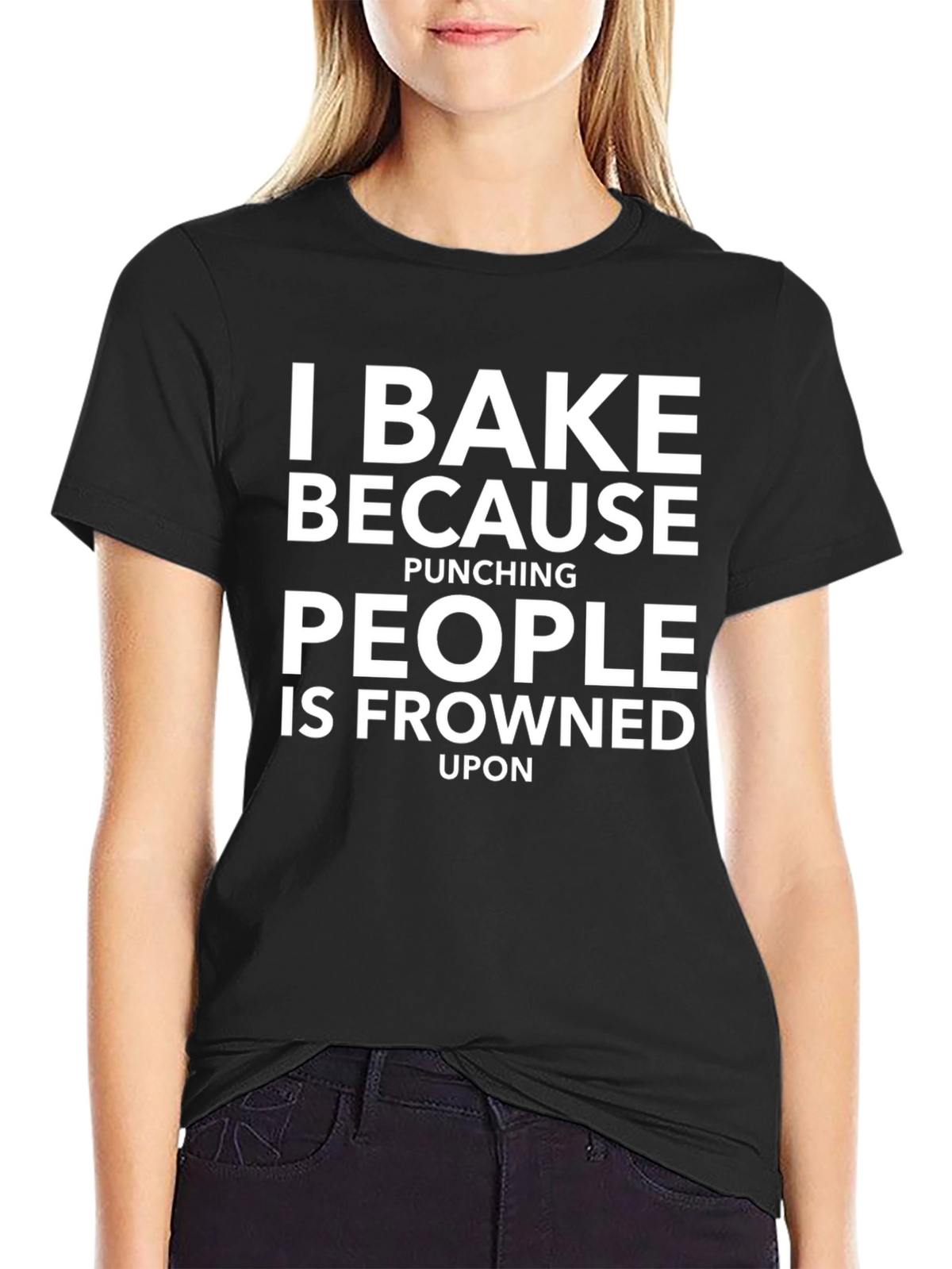 I Bake Because Punching People T-Shirt