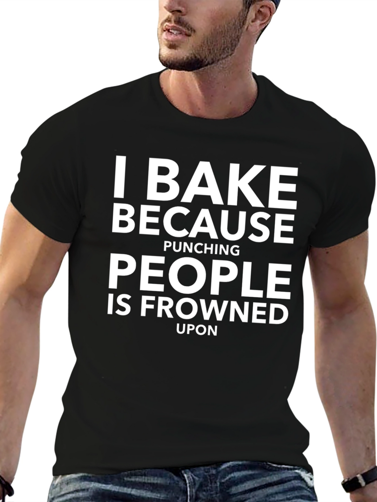 I Bake Because Punching People T-Shirt