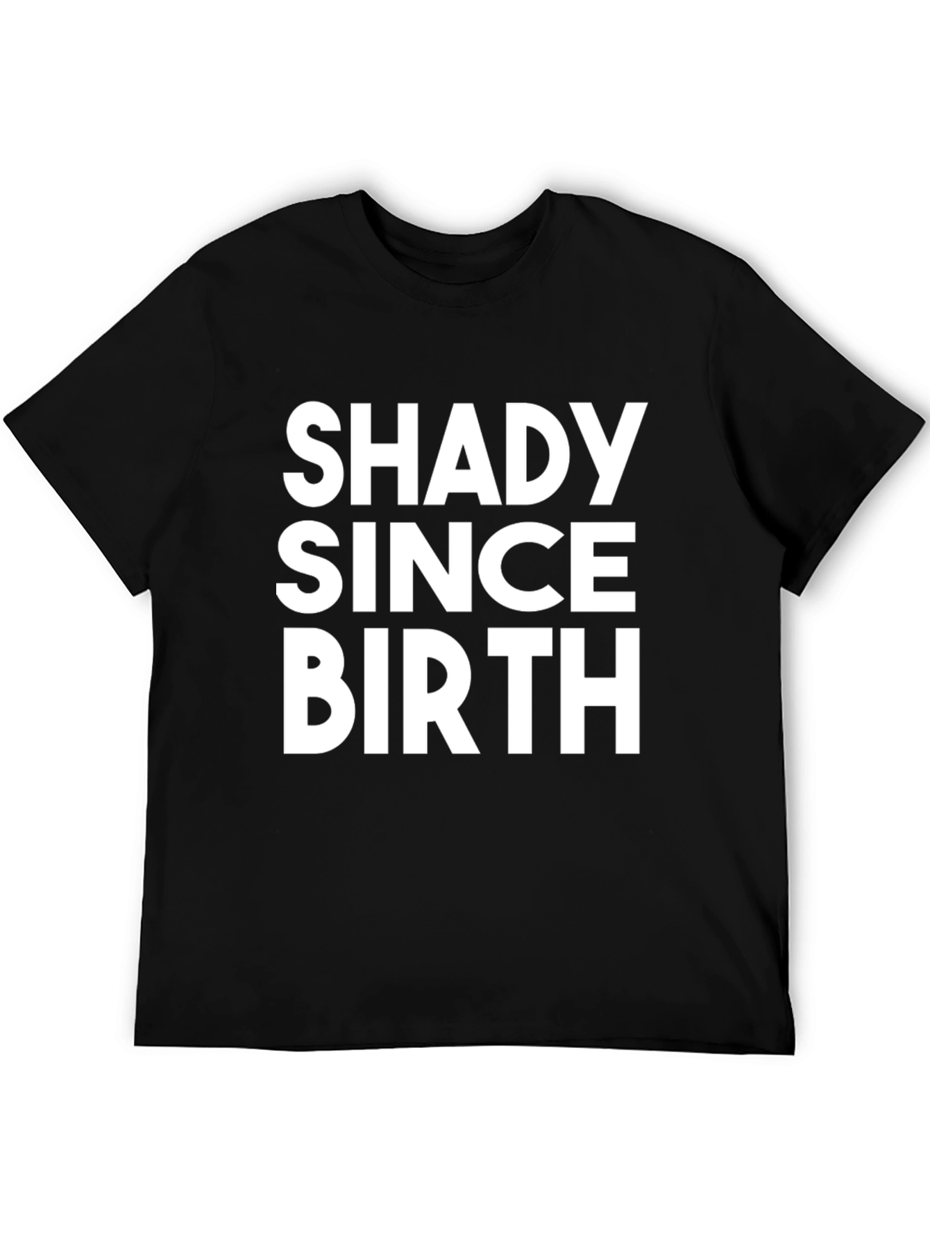 Shady Since Birth Graphic Tee - Black T-Shirt