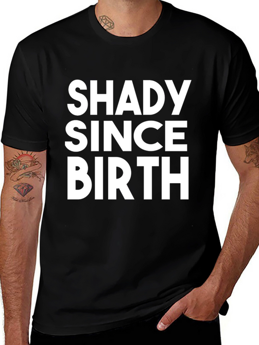 Shady Since Birth Graphic Tee - Black T-Shirt