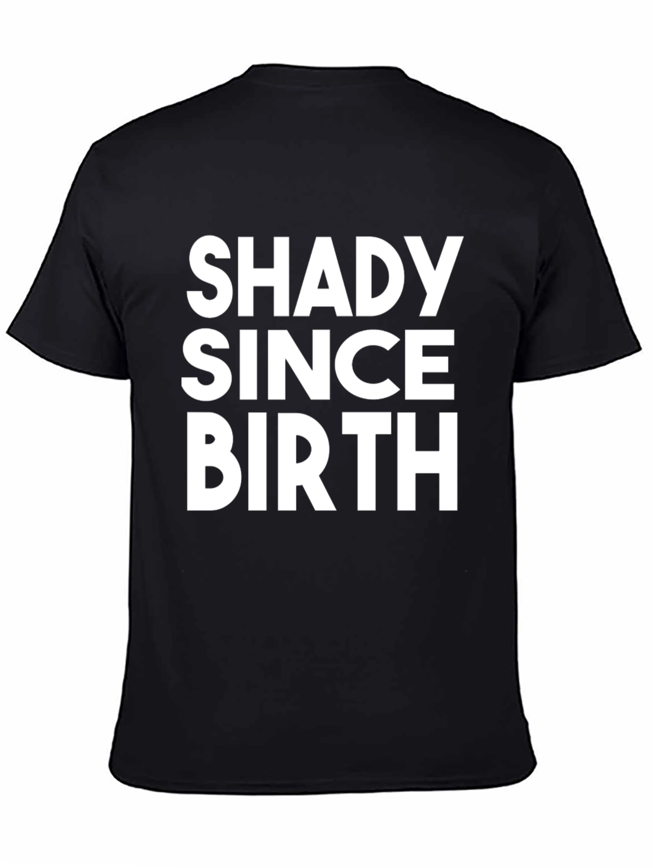 Shady Since Birth Graphic Tee - Black T-Shirt