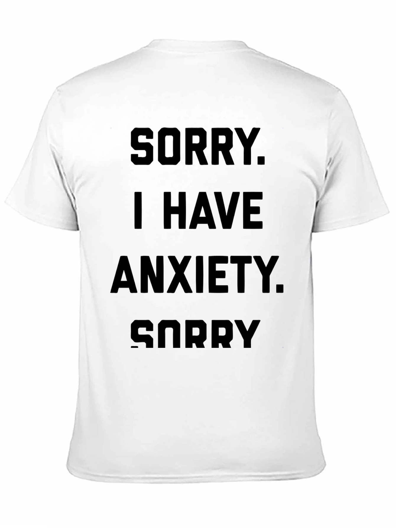 Anxiety Statement T-Shirt - Soft Cotton Tee