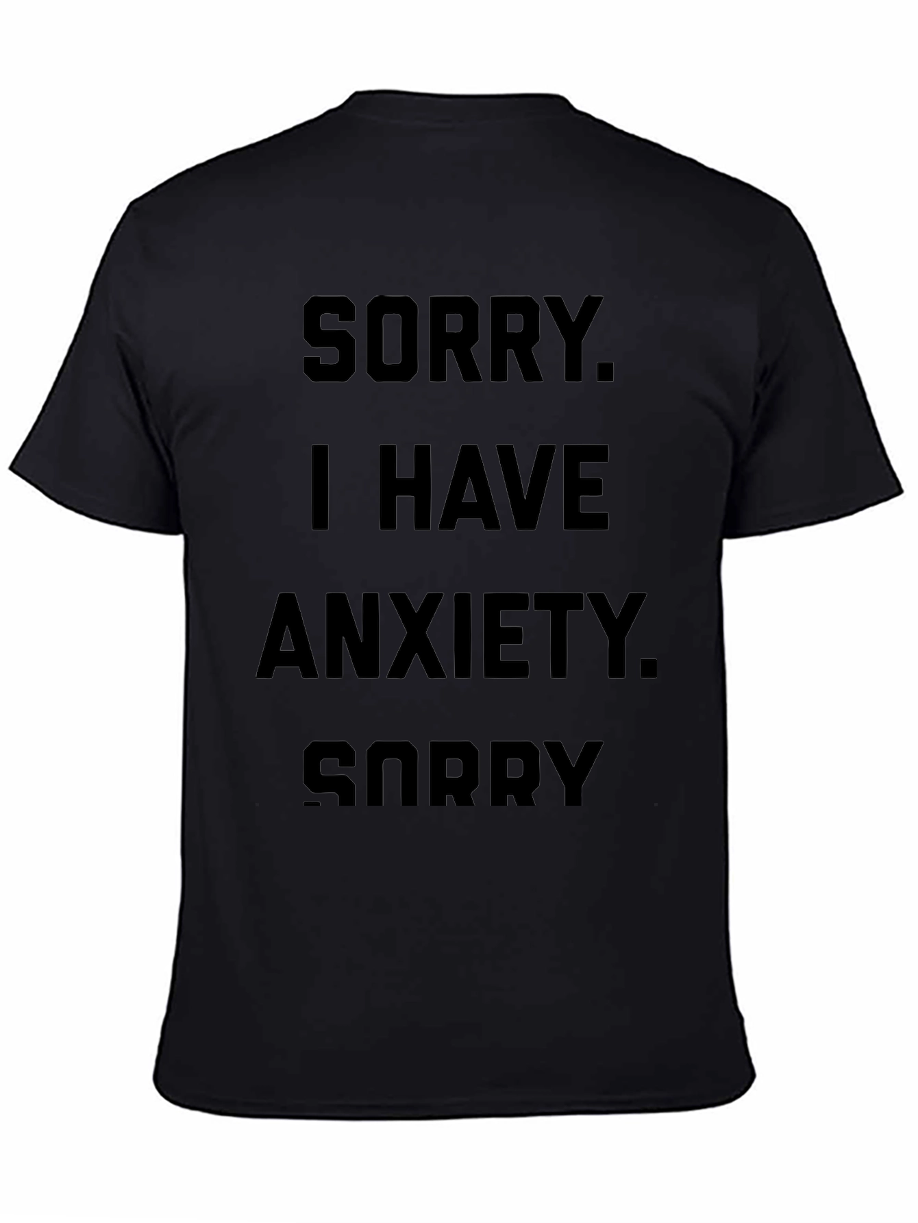 Anxiety Statement T-Shirt - Soft Cotton Tee