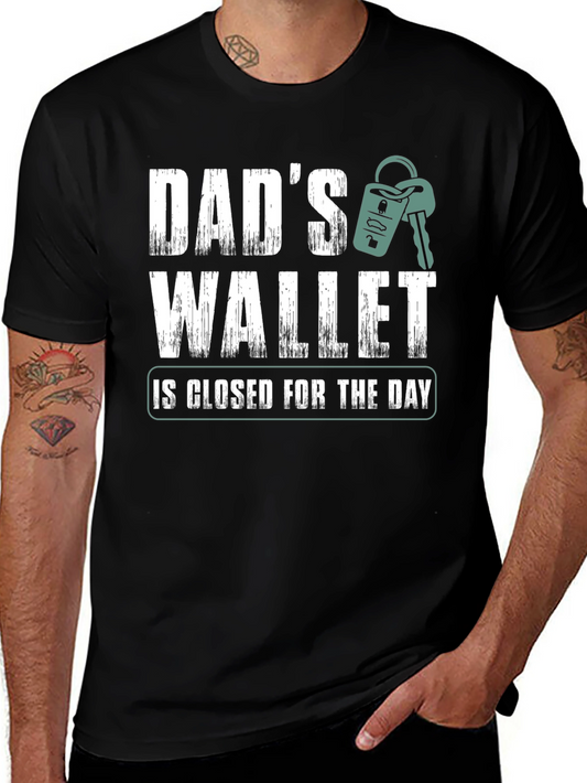 Dads Wallet T-Shirt - Closed for the Day Funny Tee