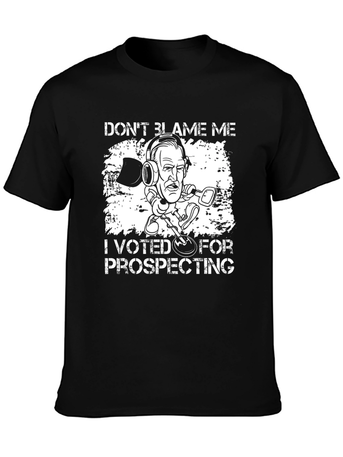 Prospecting Humor T-Shirt