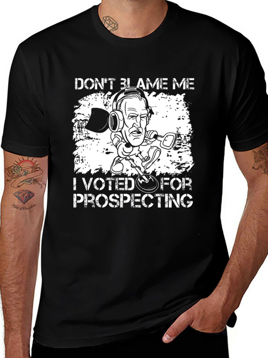 Prospecting Humor T-Shirt