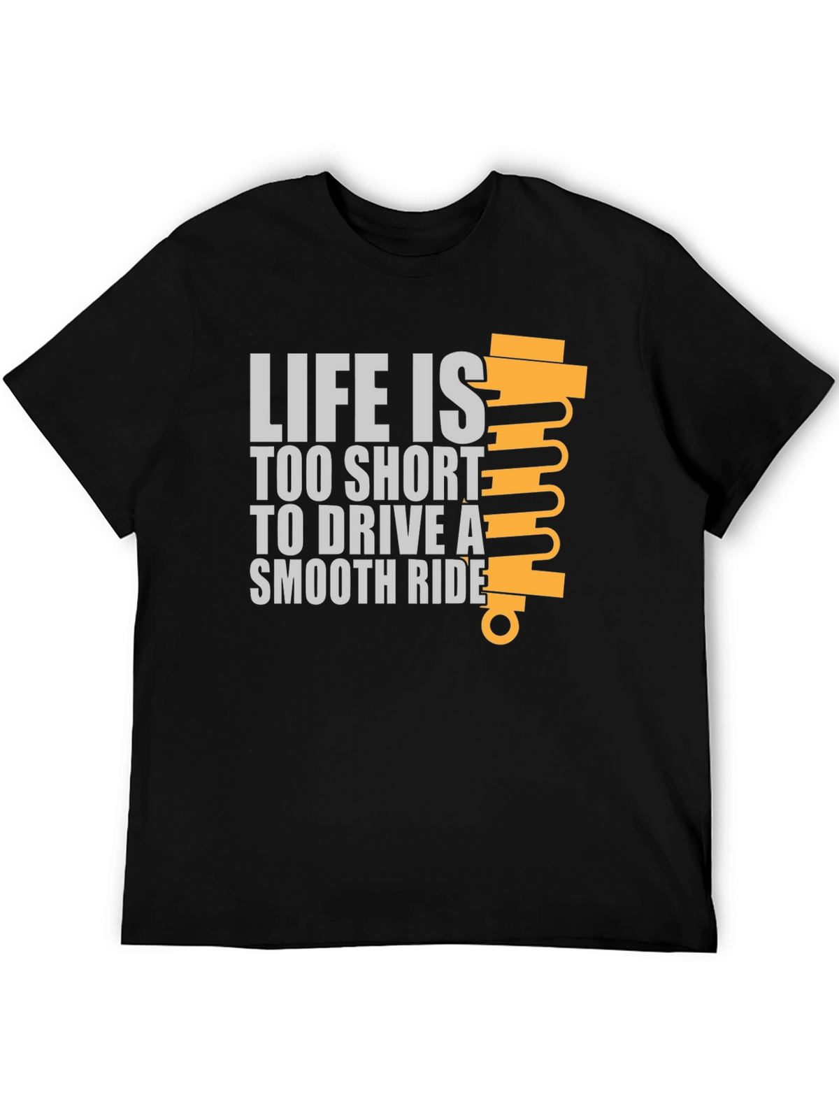 Life is Too Short Ride T-Shirt