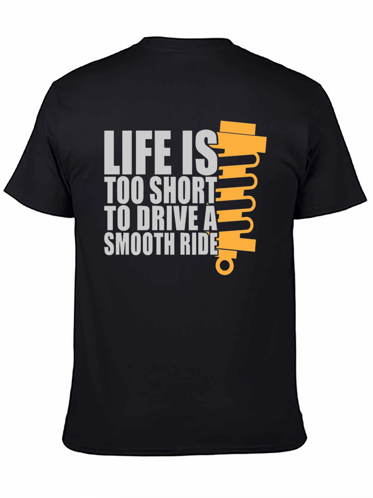 Life is Too Short Ride T-Shirt