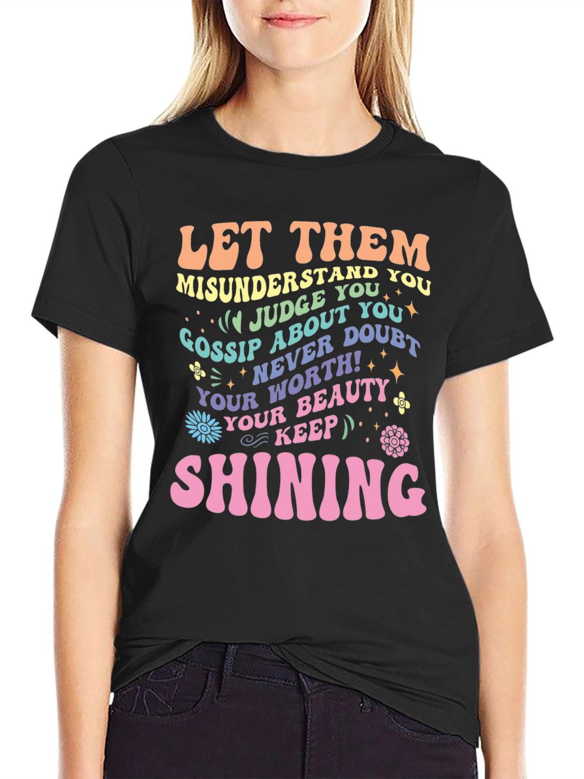 Inspirational Graphic Tee - Let Them Shine