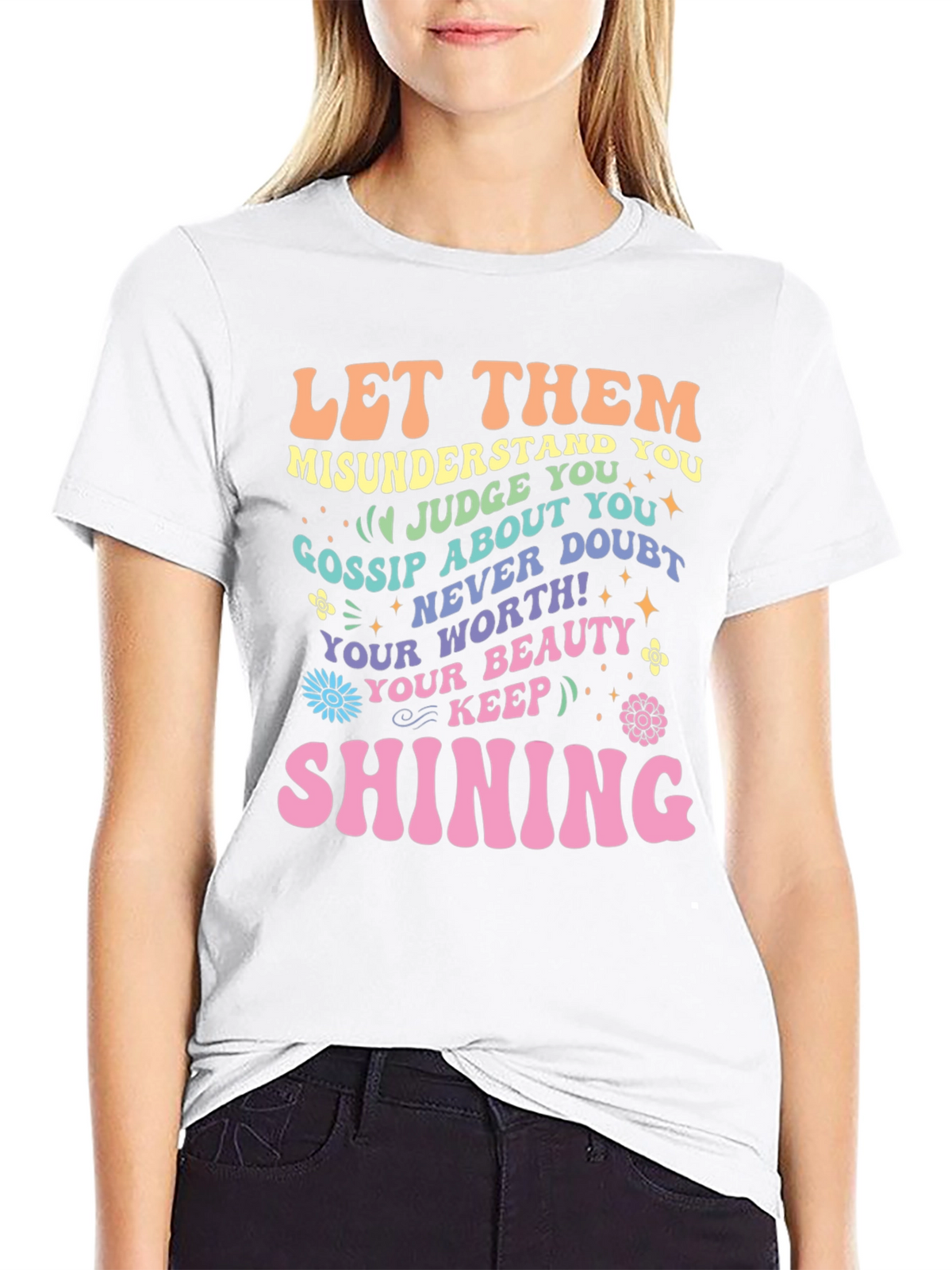Inspirational Graphic Tee - Let Them Shine