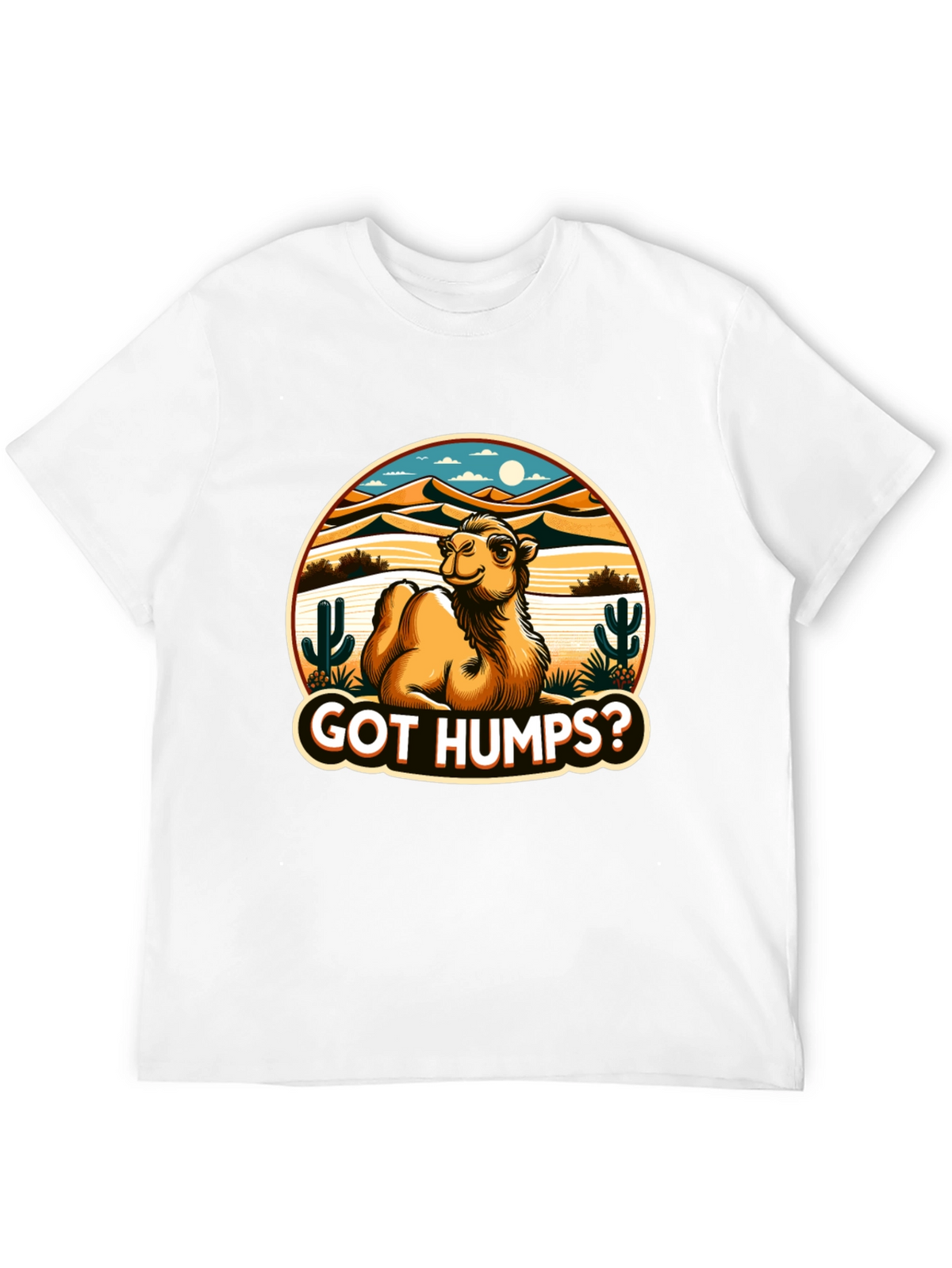 Got Humps? Novelty Desert Camel T-Shirt