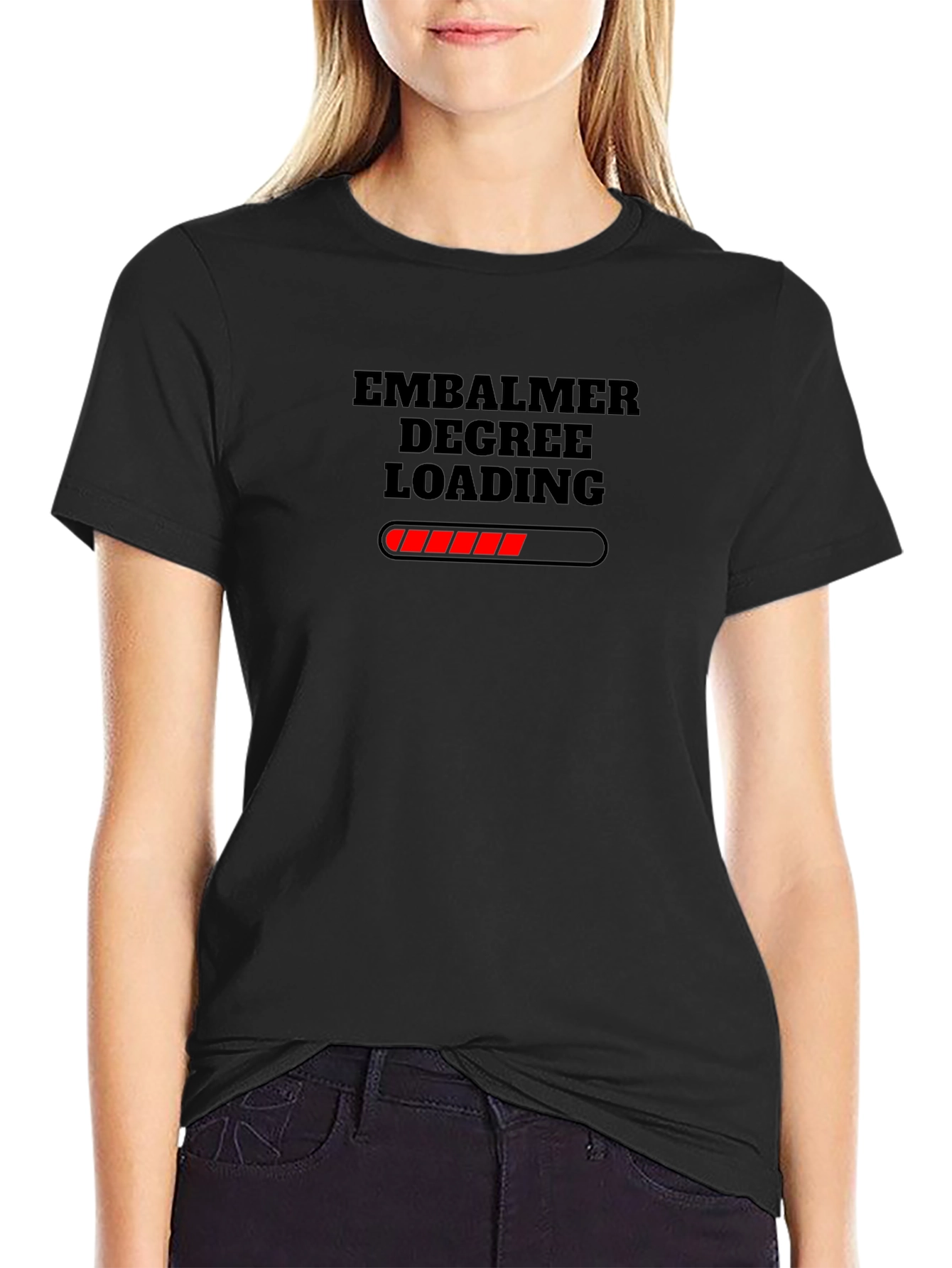 Embalmer Degree Loading Funny T-Shirt
