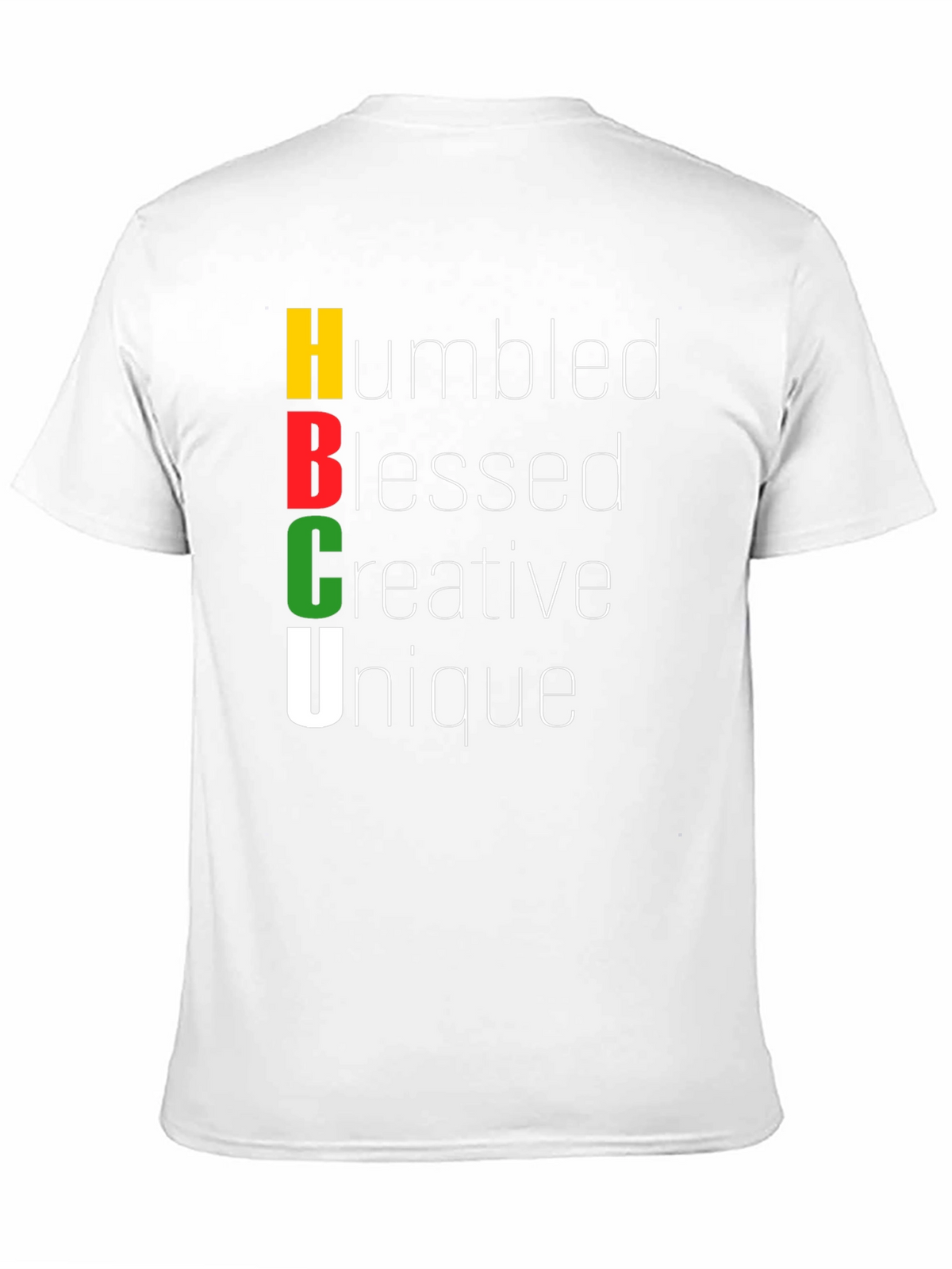 HBCU Humbeled Blessed Creative Unique T-Shirt