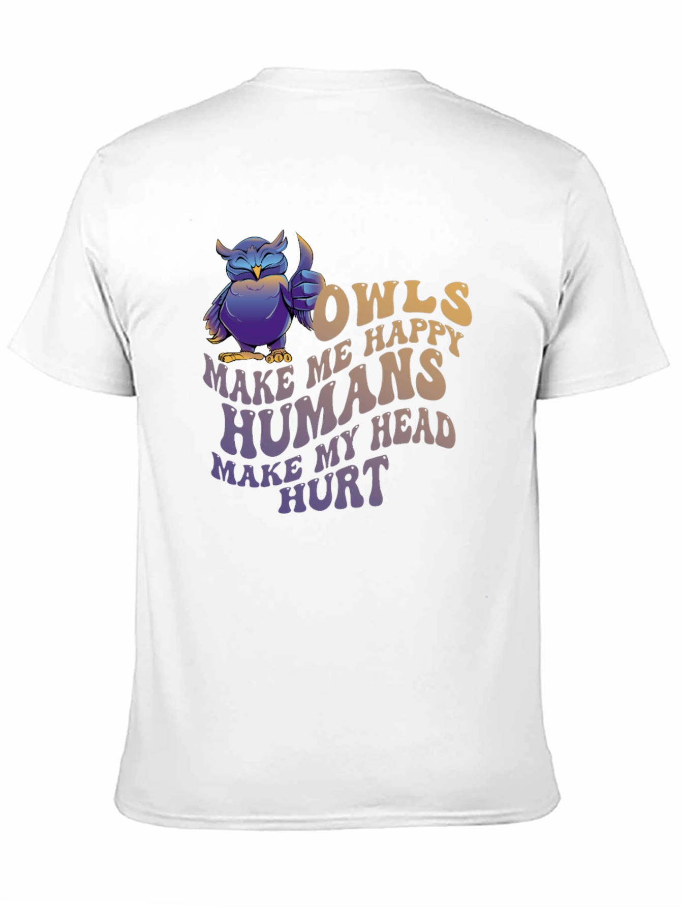 Owls Make Me Happy T-Shirt