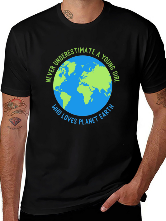 Planet Earth Lover T-Shirt - Never Underestimate